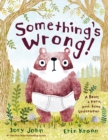 Something's Wrong! : A Bear, a Hare, and Some Underwear - Book
