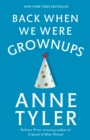 Back When We Were Grownups - eBook