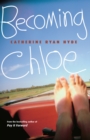 Becoming Chloe - Book