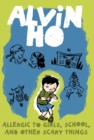 Alvin Ho: Allergic to Girls, School, and Other Scary Things - Book