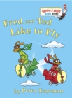 Fred and Ted Like to Fly - Book
