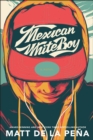 Mexican WhiteBoy - eBook