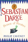 Sebastian Darke: Prince of Pirates - eBook