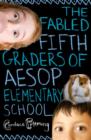 Fabled Fifth Graders of Aesop Elementary School - eBook