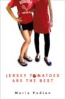 Jersey Tomatoes are the Best - eBook
