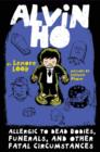 Alvin Ho: Allergic to Dead Bodies, Funerals, and Other Fatal Circumstances - eBook