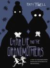 Charlie and the Grandmothers - eBook
