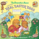 Berenstain Bears and the Real Easter Eggs - eBook