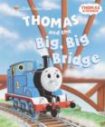Thomas and the Big, Big Bridge (Thomas & Friends) - eBook