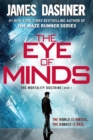 Eye of Minds (The Mortality Doctrine, Book One) - eBook