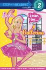 I Can Be a Ballerina (Barbie) - eBook