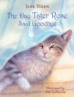 Day Tiger Rose Said Goodbye - eBook