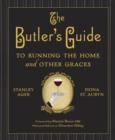 Butler's Guide to Running the Home and Other Graces - eBook