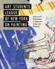 Art Students League of New York on Painting - eBook