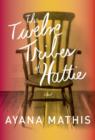 Twelve Tribes of Hattie - eBook