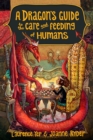 A Dragon's Guide to the Care and Feeding of Humans - Book