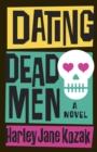 Dating Dead Men - eBook
