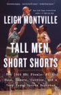 Tall Men, Short Shorts - eBook