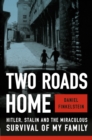 Two Roads Home - eBook
