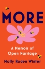 More: A Memoir of Open Marriage - eBook