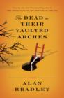 Dead in Their Vaulted Arches - eBook