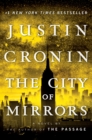 The City of Mirrors : A Novel (Book Three of The Passage Trilogy) - eBook