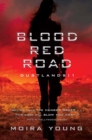 Blood Red Road - eBook