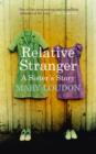 Relative Stranger : A Sister's Story - eBook