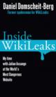 Inside WikiLeaks : My Time with Julian Assange at the World's Most Dangerous Website - eBook