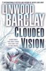 Never Saw It Coming (Based on the novella, Clouded Vision) - eBook