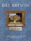 At Home : A Short History of Private Life Illustrated Edition - eBook