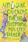 Unusual Chickens for the Exceptional Poultry Farmer - Book