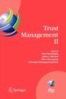 Trust Management II : Proceedings of IFIPTM 2008: Joint iTrust and PST Conferences on Privacy, Trust Management and Security, June 18-20, 2008, Trondheim, Norway - eBook