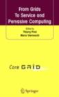 From Grids To Service and Pervasive Computing - eBook