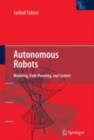 Autonomous Robots : Modeling, Path Planning, and Control - eBook