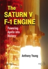 The Saturn V F-1 Engine : Powering Apollo into History - eBook