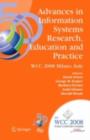 Advances in Information Systems Research, Education and Practice : IFIP 20th World Computer Congress, TC 8, Information Systems, September 7-10, 2008, Milano, Italy - eBook