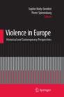 Violence in Europe : Historical and Contemporary Perspectives - Book