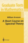 A Short Course on Spectral Theory - eBook