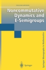 Noncommutative Dynamics and E-Semigroups - eBook