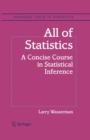 All of Statistics : A Concise Course in Statistical Inference - eBook