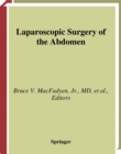 Laparoscopic Surgery of the Abdomen - eBook
