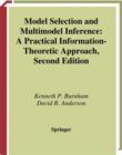 Model Selection and Multimodel Inference : A Practical Information-Theoretic Approach - eBook