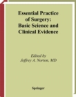 Essential Practice of Surgery : Basic Science and Clinical Evidence - eBook