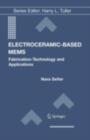 Electroceramic-Based MEMS : Fabrication-Technology and Applications - eBook