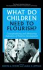 What Do Children Need to Flourish? : Conceptualizing and Measuring Indicators of Positive Development - eBook