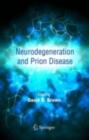 Neurodegeneration and Prion Disease - eBook