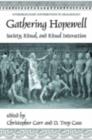Gathering Hopewell : Society, Ritual and Ritual Interaction - eBook