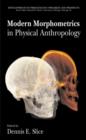 Modern Morphometrics in Physical Anthropology - eBook