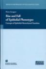 Rise and Fall of Epithelial Phenotype : Concepts of Epithelial-Mesenchymal Transition - eBook